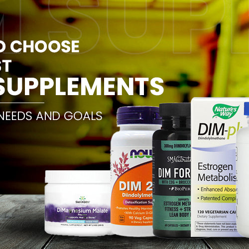 Benefits of DIM supplements