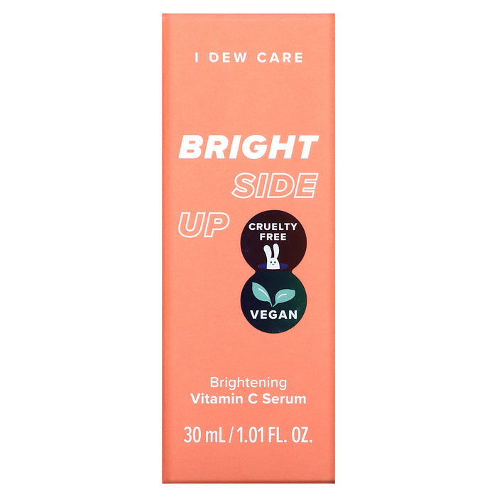 I Dew Care, Bright Side Up, Brightening Vitamin C Serum, 1.01 fl oz (30 ml)
