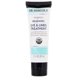 Dr. Mercola, Organic Renewing Eye & Lines Treatment, 1 fl oz (30 ml) - HealthCentralUSA